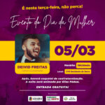 Amanhã tem evento em celebração ao Dia da Mulher