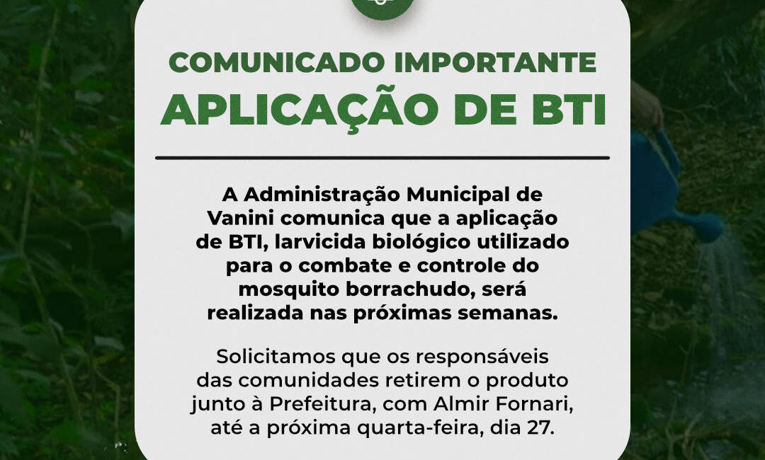 Comunicado importante sobre aplicação de BTI