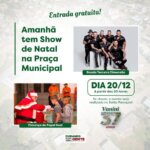 Amanhã tem Show de Natal na Praça