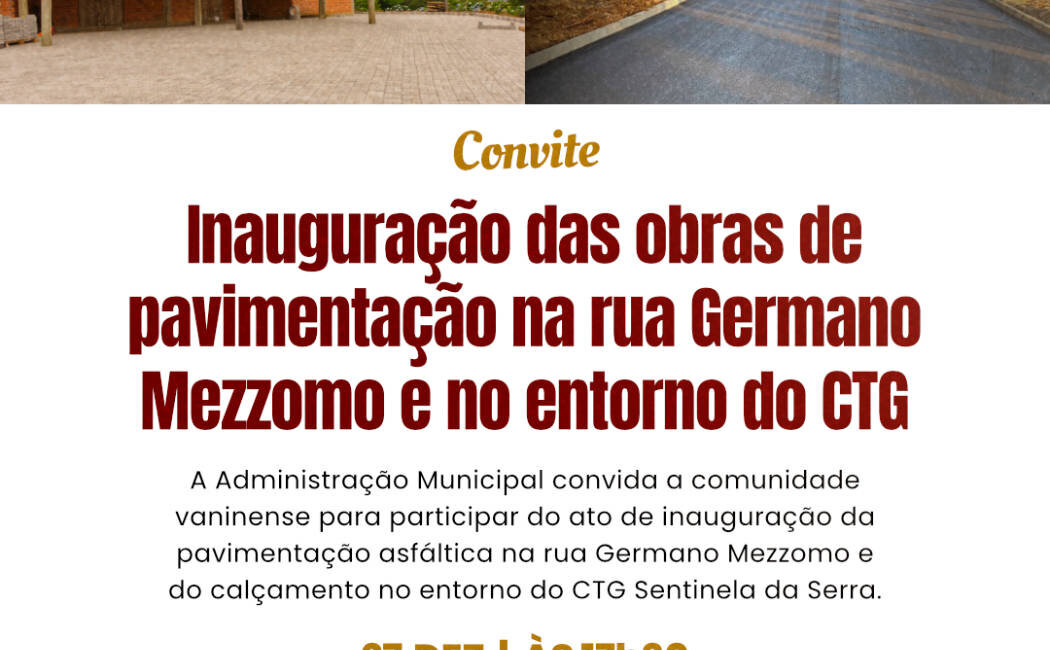 Obras de pavimentação na rua Germano Mezzomo e no entorno do CTG serão inauguradas nesta sexta-feira