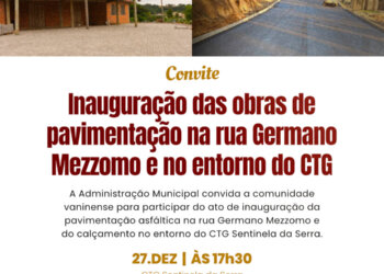 Obras de pavimentação na rua Germano Mezzomo e no entorno do CTG serão inauguradas nesta sexta-feira